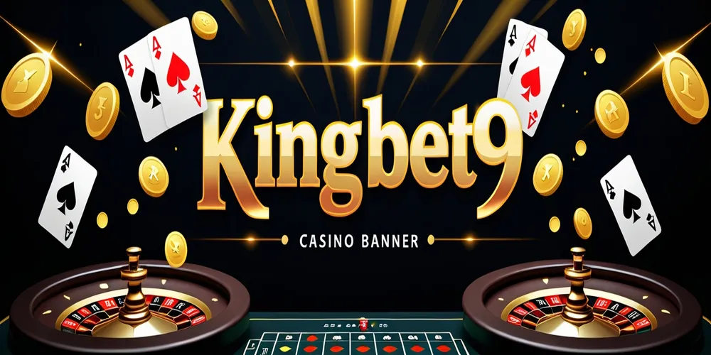 Kingbet9 Casino Play Now